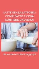 Latte senza lattosio: com'è fatto e cosa contiene davvero?